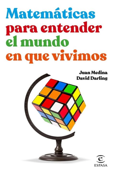 Matem&aacute;ticas para entender el mundo en que vivimos(Kobo/電子書)