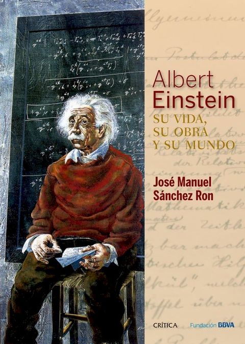 Albert Einstein: su vida, su obra y su mundo(Kobo/電子書)