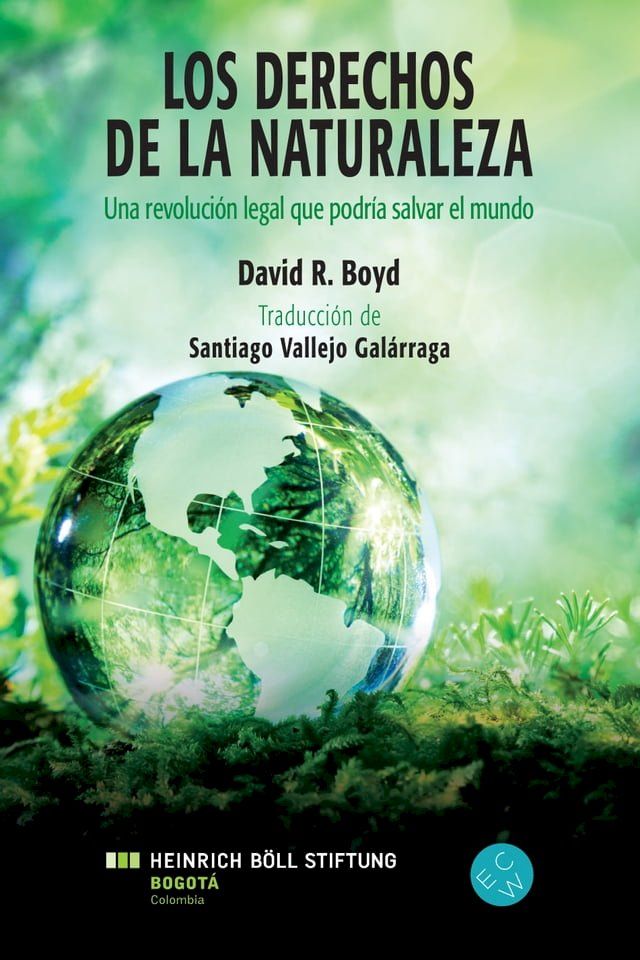  Los Derechos de la Naturaleza(Kobo/電子書)