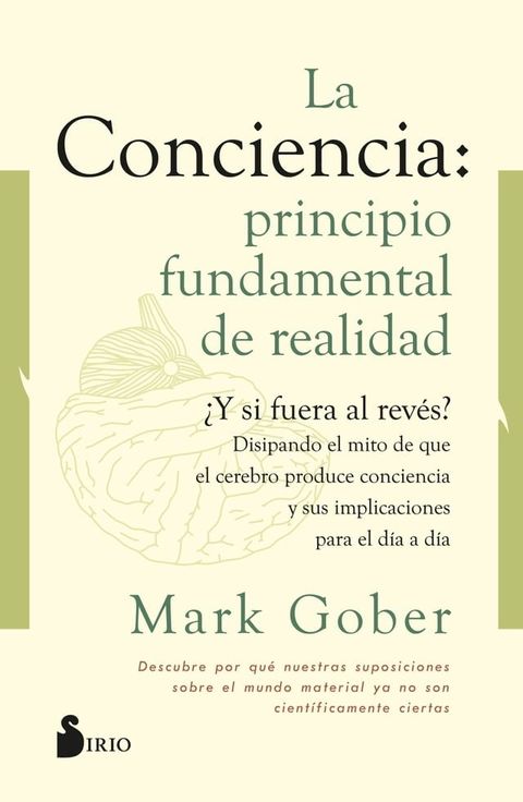 La conciencia: principio fundamental de realidad(Kobo/電子書)