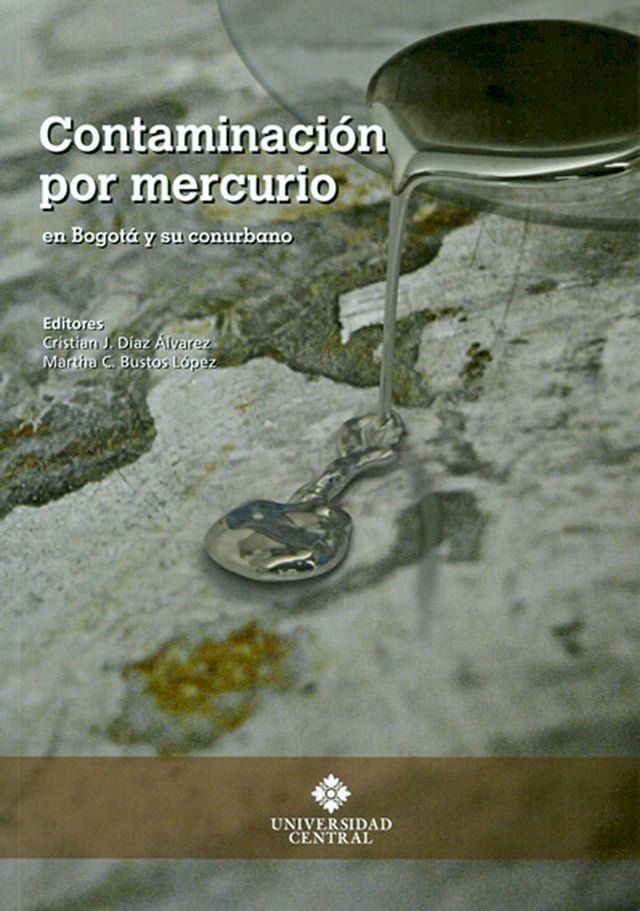  Contaminación por mercurio en Bogotá y su conurbano(Kobo/電子書)