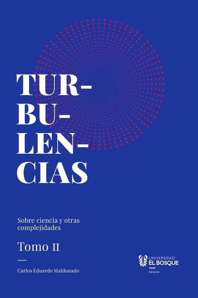  Turbulencias y otras complejidades, tomo II(Kobo/電子書)