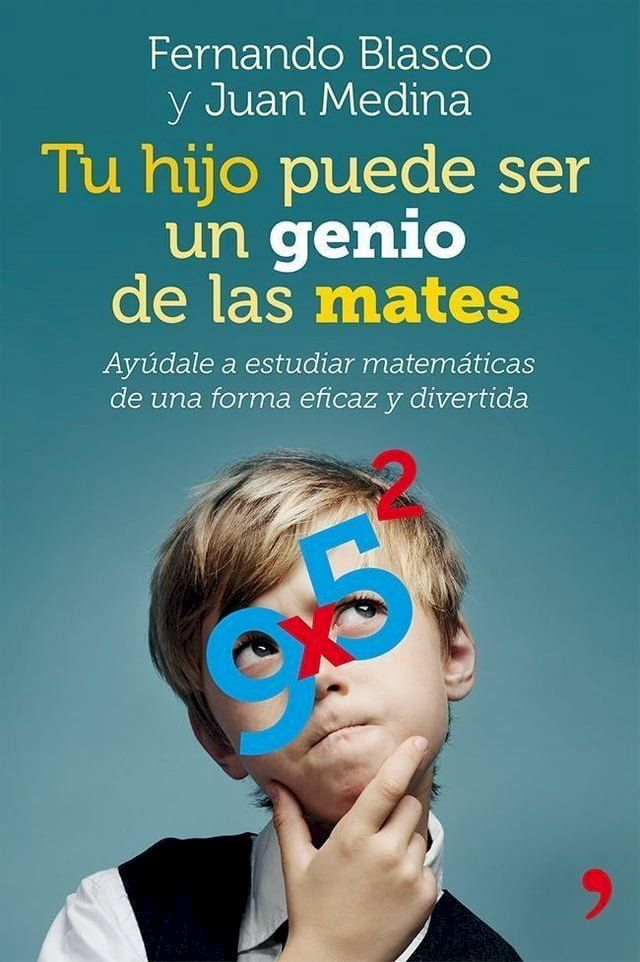  Tu hijo puede ser un genio de las mates(Kobo/電子書)