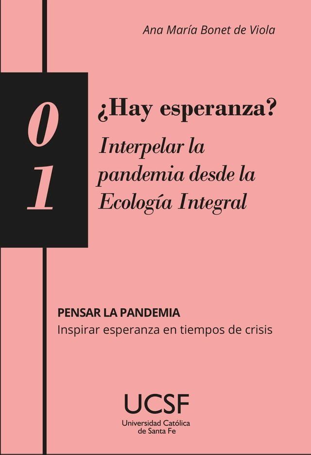  ¿Hay esperanza? Interpelar la pandemia desde la Ecología Integral(Kobo/電子書)