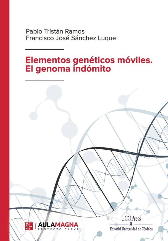  Elementos genéticos móviles. El genoma indómito(Kobo/電子書)