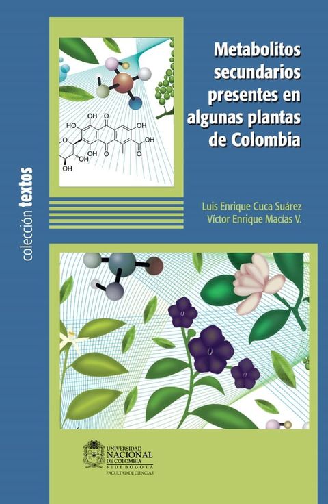 Metabolitos secundarios presentes en algunas plantas de Colombia(Kobo/電子書)