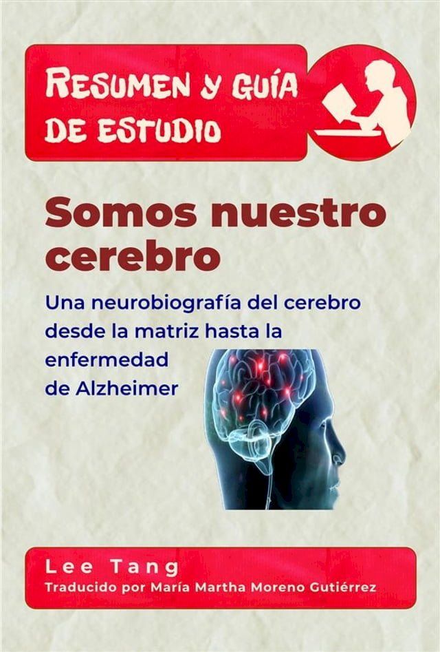  Resumen Y Gu&iacute;a De Estudio - Somos Nuestro Cerebro(Kobo/電子書)