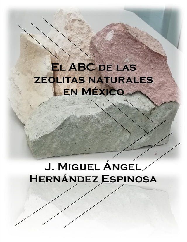  El ABC de las zeolitas naturales en M&eacute;xico(Kobo/電子書)