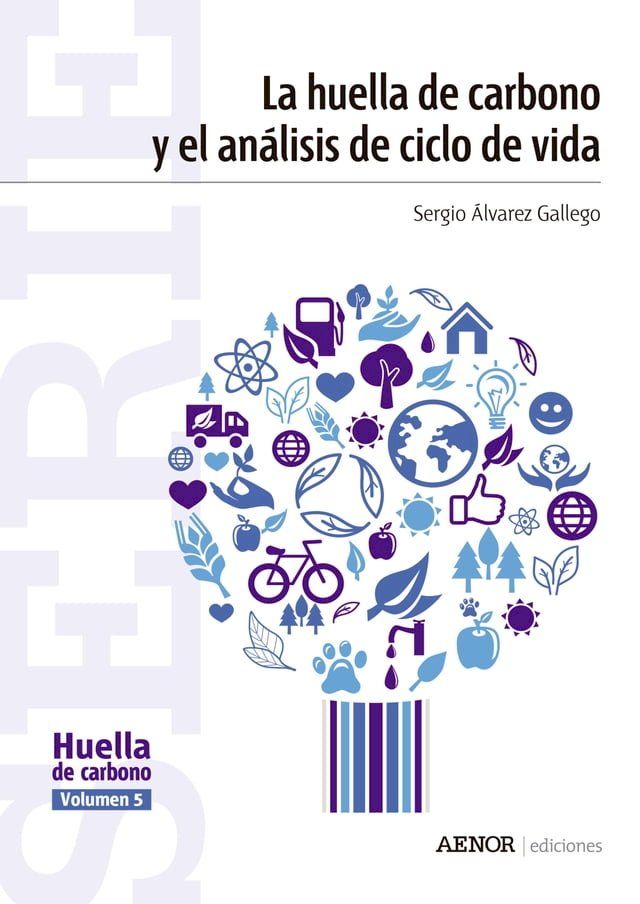  La huella de carbono y el análisis de ciclo de vida(Kobo/電子書)