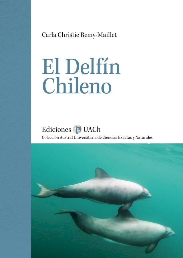  El delfín chileno(Kobo/電子書)