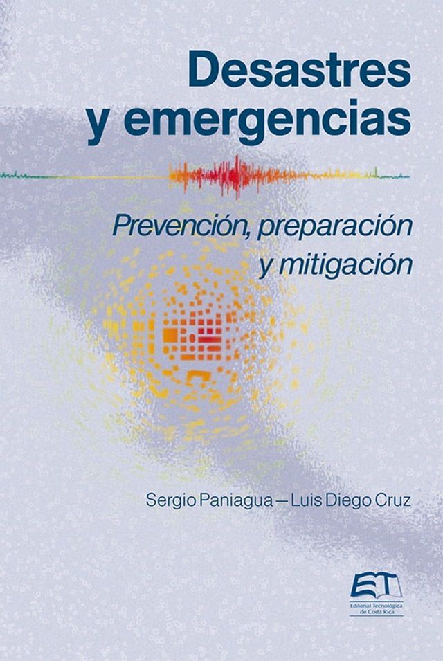  Desastres y emergencias. Prevención, mitigación y preparación(Kobo/電子書)