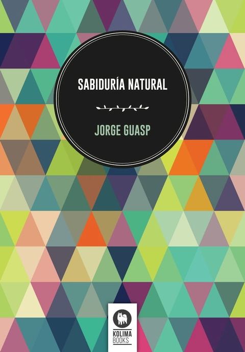 Sabidur&iacute;a natural(Kobo/電子書)