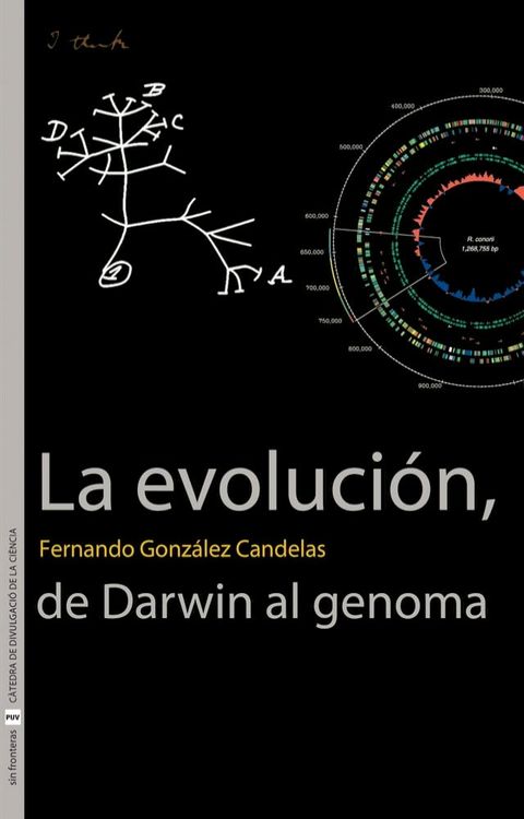 La evoluci&oacute;n, de Darwin al genoma(Kobo/電子書)