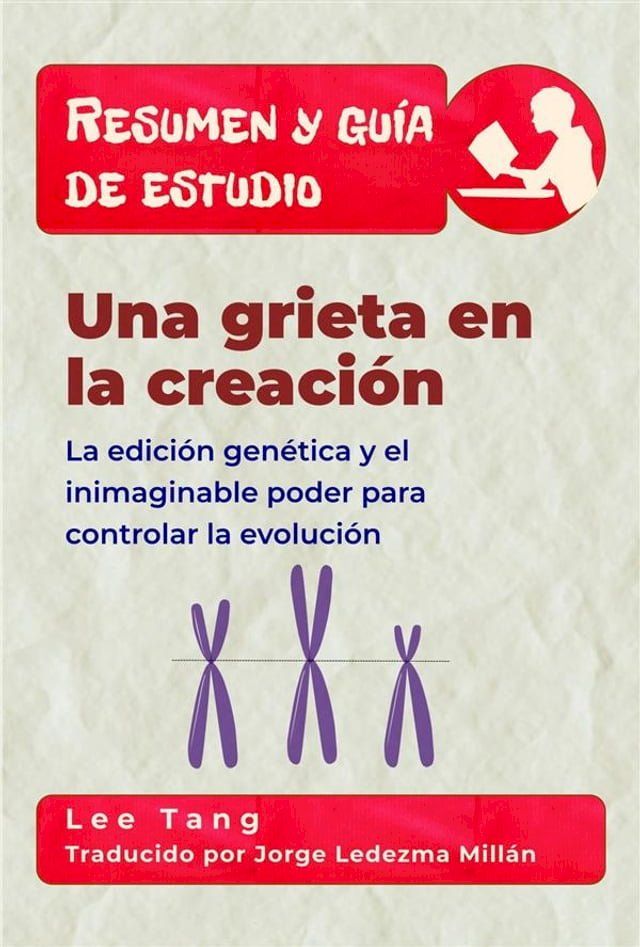  Resumen Y Gu&iacute;a De Estudio - Una Grieta En La Creaci&oacute;n(Kobo/電子書)