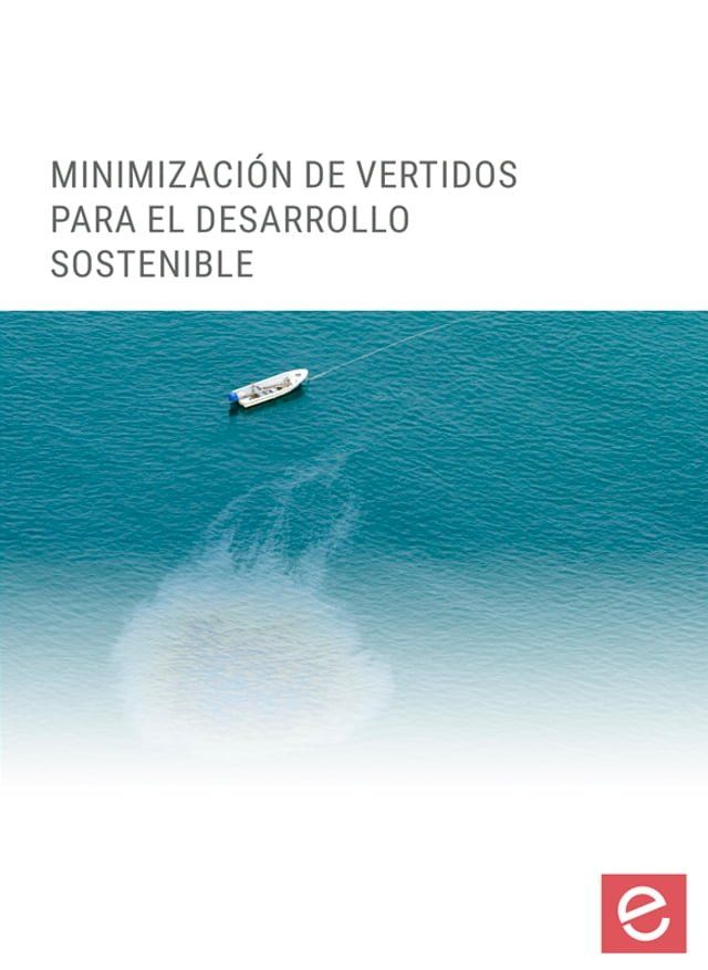  Minimizaci&oacute;n de vertidos para el desarrollo sostenible(Kobo/電子書)