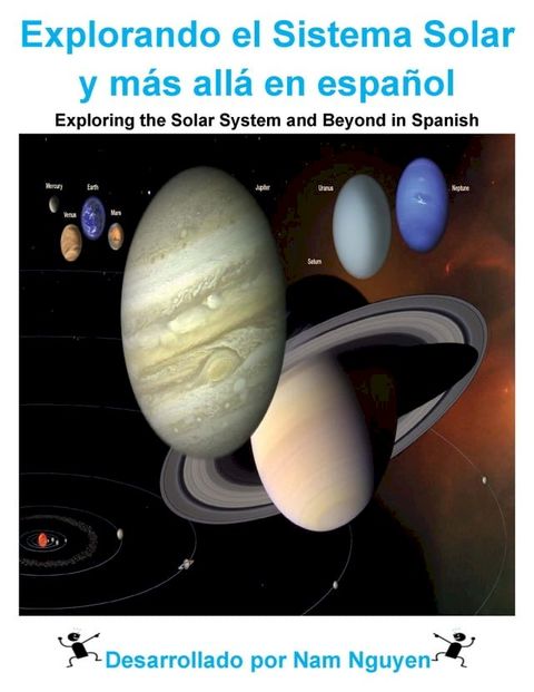 Explorando el Sistema Solar y m&aacute;s all&aacute; en espa&ntilde;ol(Kobo/電子書)