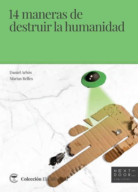 14 maneras de destruir la humanidad(Kobo/電子書)