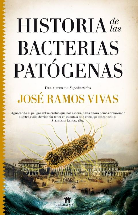 Historia de las bacterias pat&oacute;genas(Kobo/電子書)