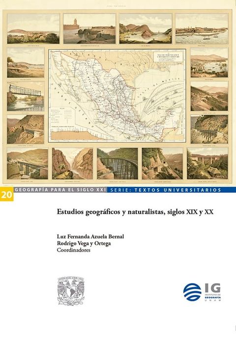 Estudios geogr&aacute;ficos y naturalistas, siglos XIX y XX(Kobo/電子書)