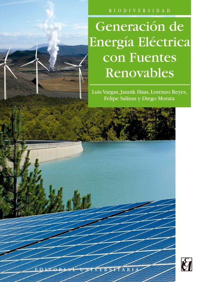  Generaci&oacute;n de energ&iacute;a el&eacute;ctrica con fuentes renovables(Kobo/電子書)