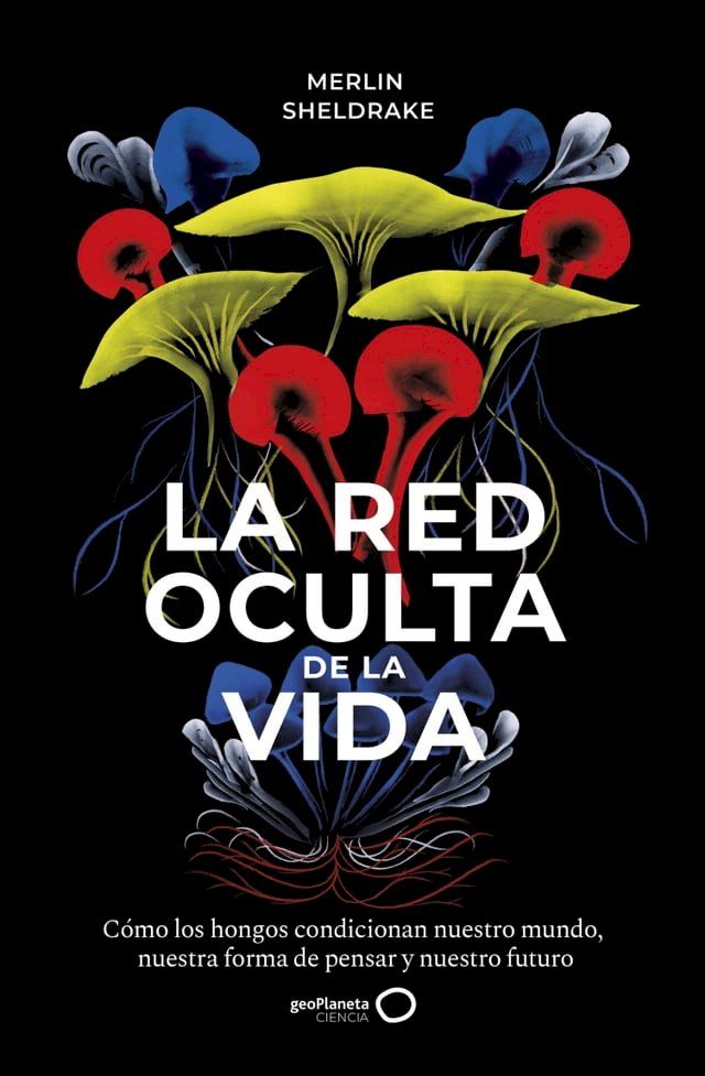  La red oculta de la vida(Kobo/電子書)