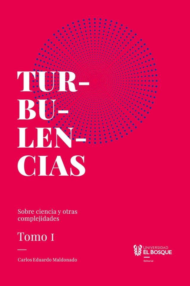  Turbulencias y otras complejidades, tomo I(Kobo/電子書)