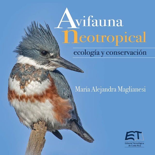  Avifauna neotropical : ecología y conservación(Kobo/電子書)