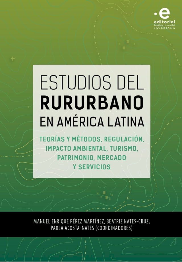  Estudios del rururbano en Am&eacute;rica Latina(Kobo/電子書)