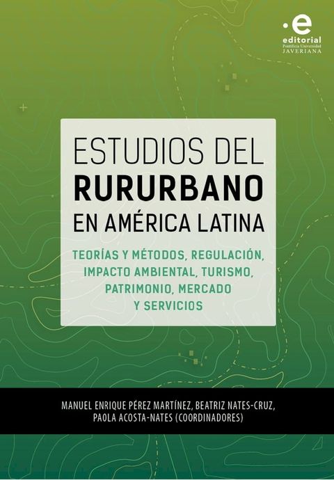 Estudios del rururbano en Am&eacute;rica Latina(Kobo/電子書)