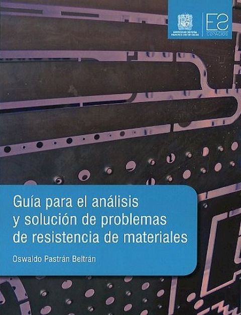 Gu&iacute;a para el an&aacute;lisis y soluci&oacute;n de problemas de resistencia de materiales(Kobo/電子書)