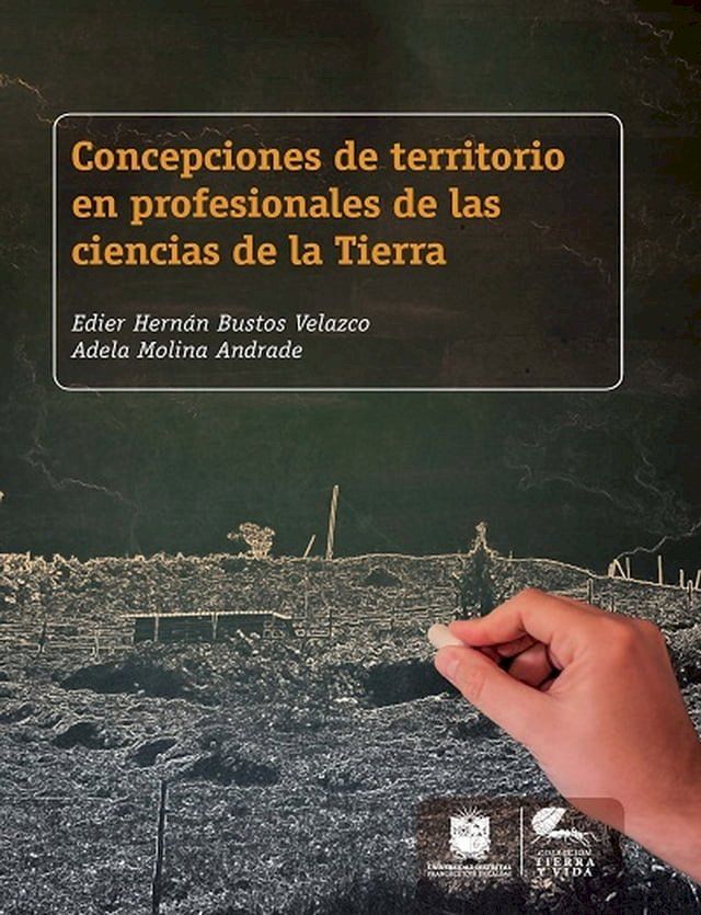  Concepciones de territorio en profesionales de las ciencias de la Tierra(Kobo/電子書)