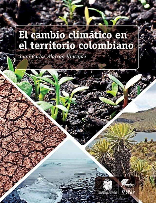  El cambio climático en el territorio colombiano(Kobo/電子書)