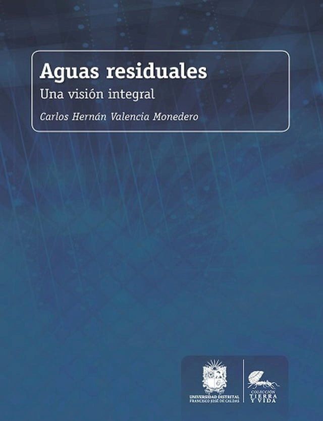  Aguas residuales: una visi&oacute;n integral(Kobo/電子書)