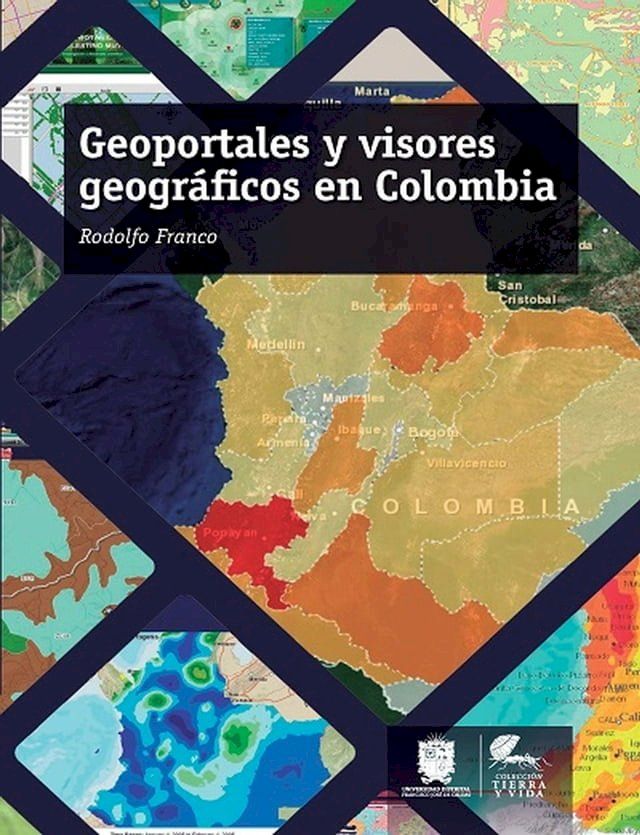  Geoportales y visores geográficos en Colombia(Kobo/電子書)