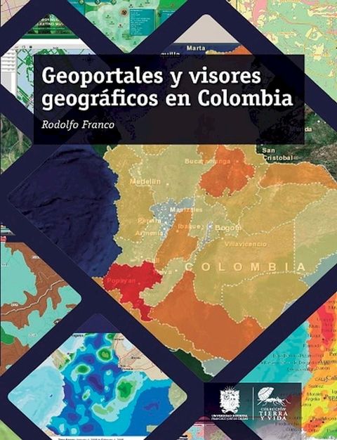 Geoportales y visores geogr&aacute;ficos en Colombia(Kobo/電子書)