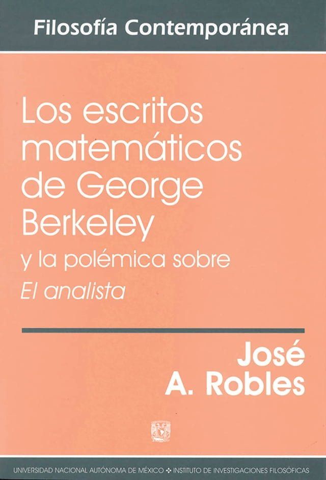  Los escritos matemáticos de George Berkeley y la polémica sobre El analista(Kobo/電子書)