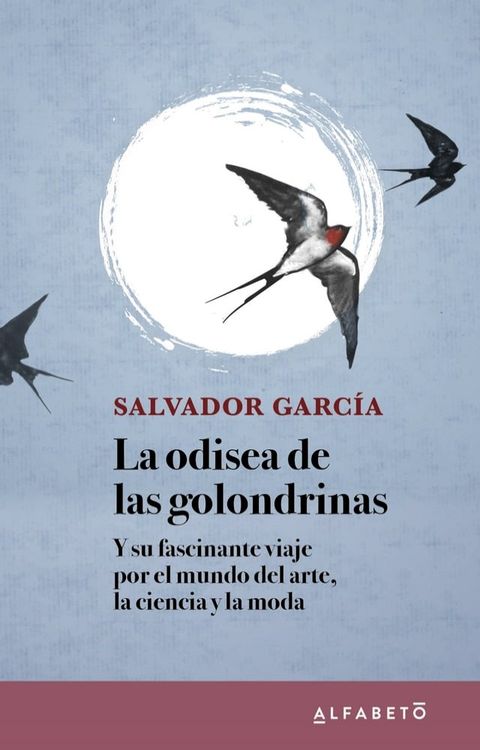 La odisea de las golondrinas(Kobo/電子書)