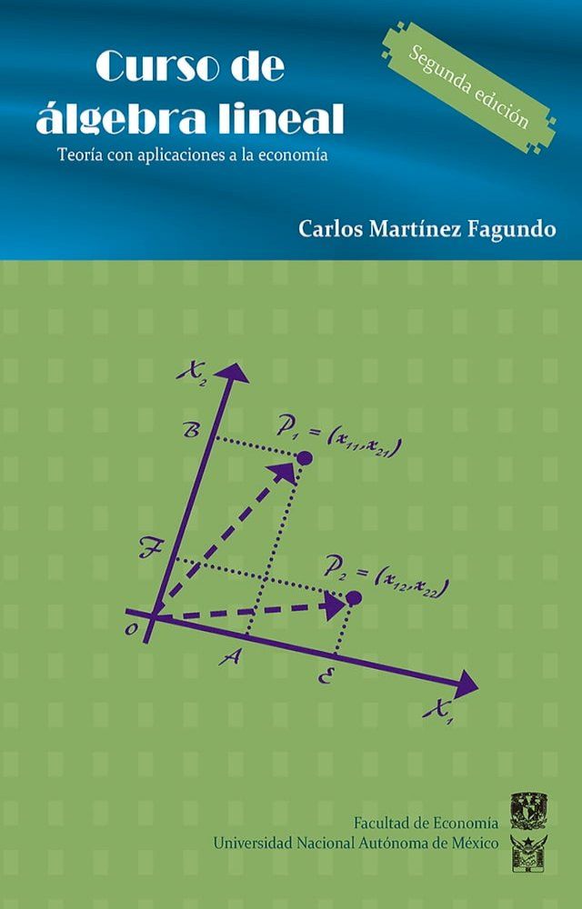  Curso de álgebra lineal. Teoría con aplicaciones a la economía(Kobo/電子書)