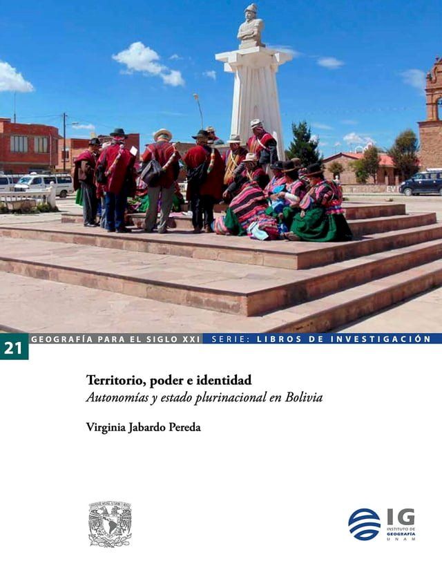  Territorio, poder e identidad. Autonomías y estado plurinacional en Bolivia(Kobo/電子書)