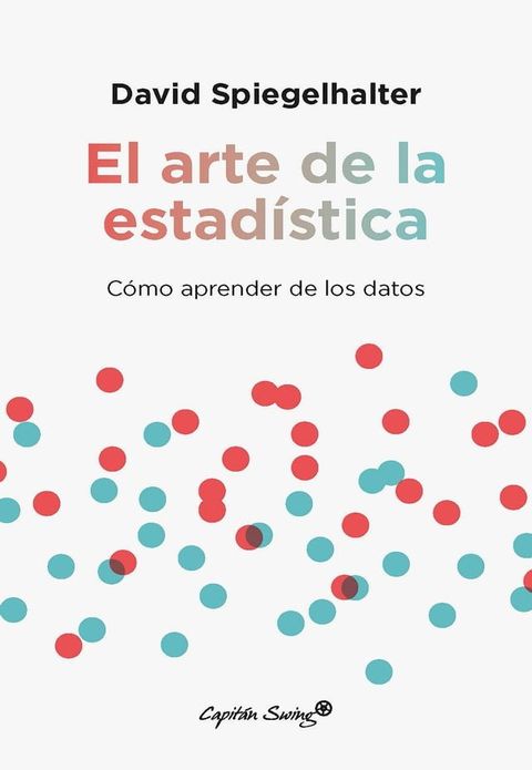 El arte de la estad&iacute;stica(Kobo/電子書)