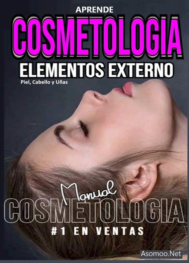  Aprende Cosmetología Elementos Externo(Kobo/電子書)