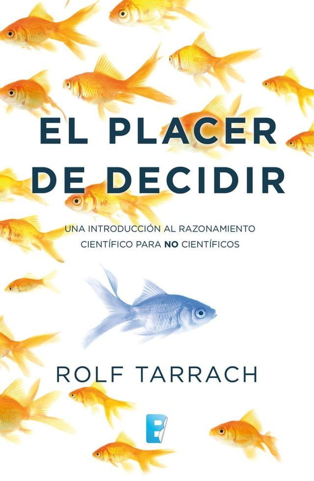  El placer de decidir(Kobo/電子書)