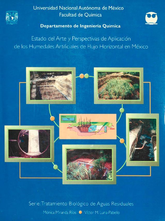  Estado del arte y perspectivas de aplicaci&oacute;n de los humedales artificiales de flujo horizontal en M&eacute;xico(Kobo/電子書)