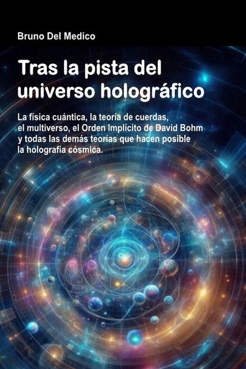 Tras la pista del universo hologr&aacute;fico(Kobo/電子書)