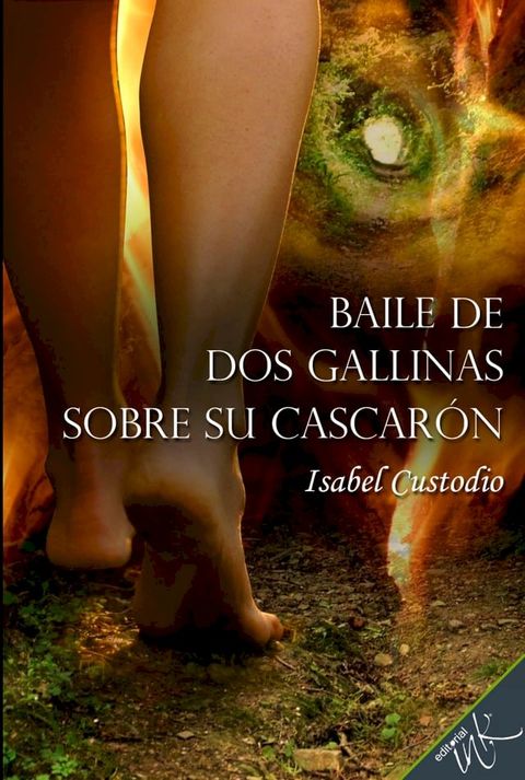 Baile de dos gallinas sobre su cascarón(Kobo/電子書)