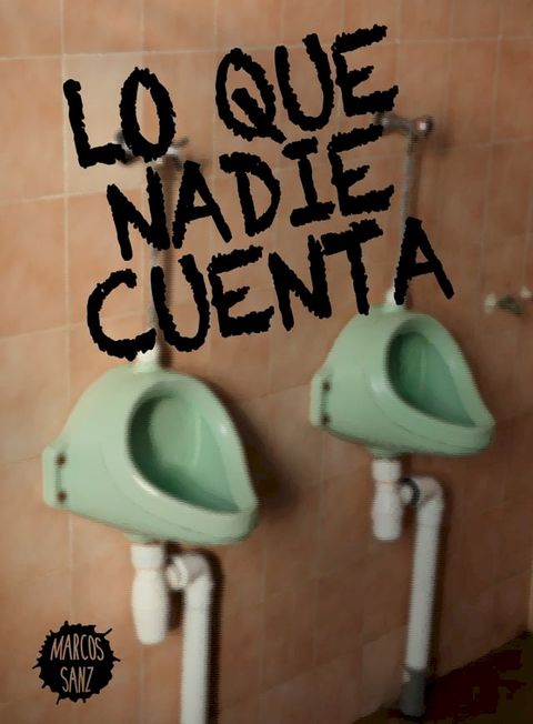 Lo que nadie cuenta(Kobo/電子書)