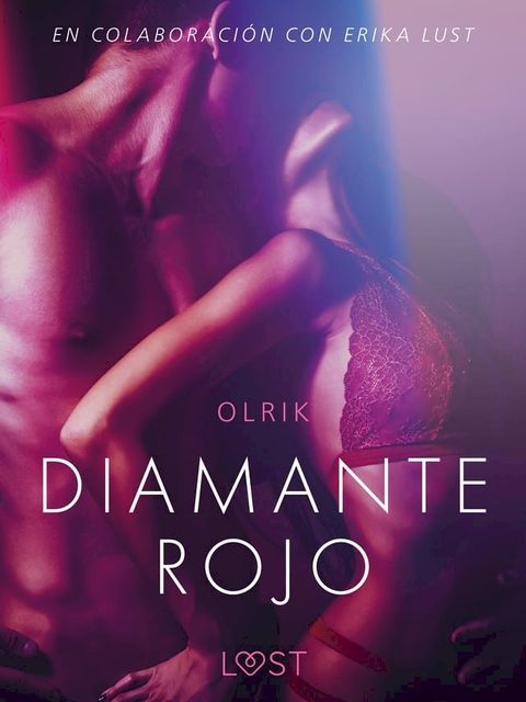 Diamante rojo - Un relato erótico(Kobo/電子書)