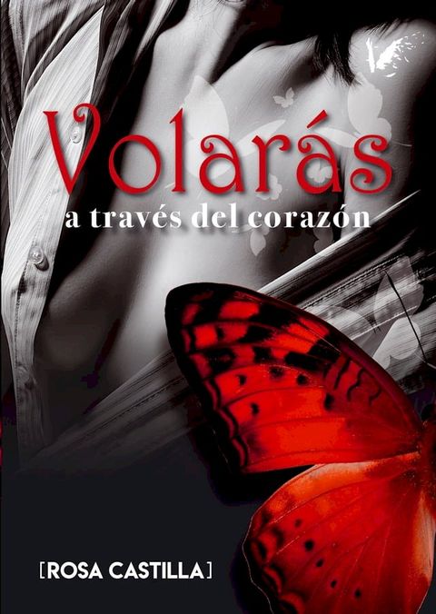 Volarás a través del corazón(Kobo/電子書)