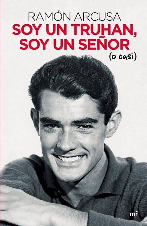 Soy un truhan, soy un señor (o casi)(Kobo/電子書)