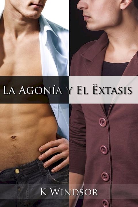 La Agonía y El &Eacute;xtasis(Kobo/電子書)